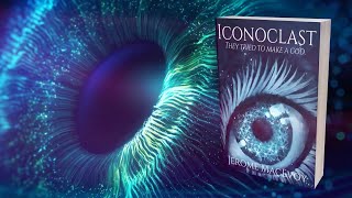 “Iconoclast” by Jerome MacEvoy [upl. by Cirle514]