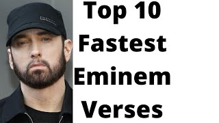 Top 10 Fastest Eminem Verses Updated [upl. by Ahsaten]