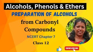 Preparation of alcohols  From Carbonyl Compounds  Chapter 7  NCERT Class 12 cbsechemistry [upl. by Aylward]