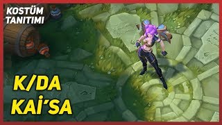 KDA KaiSa Kostüm Tanıtımı League of Legends [upl. by Hardman]