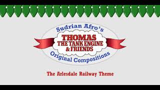 Sudrian Afro  Arlesdale Railway Theme Original [upl. by Enailuj813]