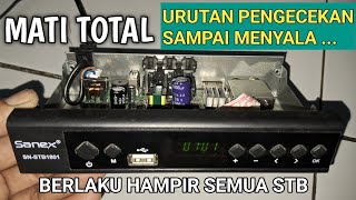 LANGKAH SERVIS SET TOP BOX MATI TOTAL Dengan Benar [upl. by Tsan]