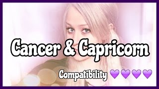 Cancer amp Capricorn  Compatibility [upl. by Dnalerb737]