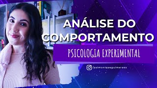 AULA 01  O QUE É O BEHAVIORISMO  Psicologia Experimental [upl. by Danaher104]