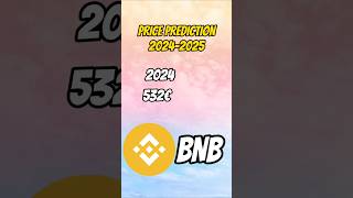 BINANCE BNB COIN PRICE PREDICTION IN 2025 CRYPTO BULL RUN binance crypto priceprediction [upl. by Lanette]