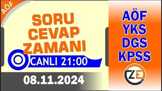 AÖF 08 11 2024  CUMA 2100  Canlı Soru Cevap Zamanı  Açıköğretim DGS KPSS YKS [upl. by Ymor246]