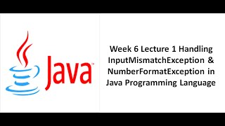 Handling InputMismatchException and the NumberFormatException in Java Programming Language [upl. by Bultman]