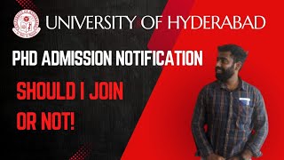 phd admission notification hcu  should I join Phd or not universityofhyderabad [upl. by Garfinkel]