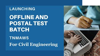 Launching Exclusive OFFLINE amp POSTAL Test batch for TNMAWS Civil Engineering AEampJERegistration open [upl. by Chloe405]