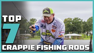 Best Crappie Fishing Rods  7 Rods to Reel in the Big Ones [upl. by Musette]