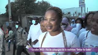 Locales 2022  Fin de campagne de la coalition quotDéfar Sa Gokhquot [upl. by Lielos]