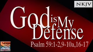 Psalm 59 Song NKJV quotGod is My Defensequot Esther Mui [upl. by Hagai]