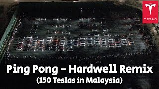 Tesla Light Show in Malaysia 150 Cars Ping Pong  Hardwell Remix [upl. by Jolanta620]