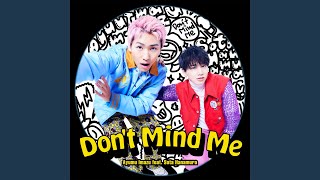 Dont Mind Me feat Sota Hanamura [upl. by Goulet]