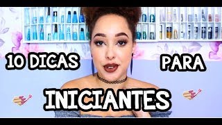 10 DICAS PARA INICIANTES [upl. by Eugen863]