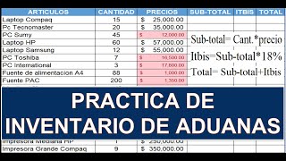 PRACTICA DE INVENTARIO DE ADUANA  FORMATO DE TABLA EN EXCEL [upl. by Yelsiap79]