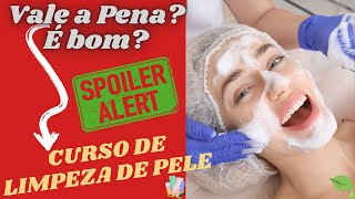 REVIEW CURSO DE LIMPEZA DE PELE VALE A PENA É BOM [upl. by Kuhlman101]