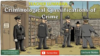 Criminological Classifications of Crime [upl. by Aicirtak]