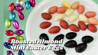 Roasted Almond Mini Easter Eggs  Make Mini Chocolate Easter Eggs at Home  Chocolate Easter Eggs [upl. by Nnylirak]