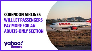 Corendon Airlines will let passengers pay more for an adultsonly section [upl. by Aikem257]