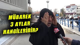 Mübarek 3 Aylar Hangileridir [upl. by Seed]