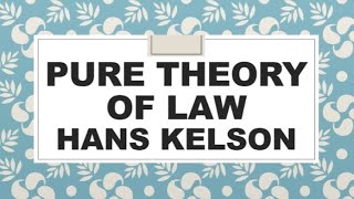 Hans Kelson Pure Theory of Law Grundnorm Analytical School of Jurisprudence [upl. by Ibbed]