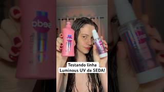 👀 Lançamento da Seda Luminous UV vale a pena produtosparacabelo dicasdecabelo [upl. by Naomi]