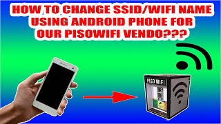 HOW TO CHANGE SSIDWIFI NAME USING ADNROID PHONE FOR OUR PISOWIFI [upl. by Nireves]