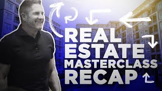 Real Estate Masterclass Recap  Grant Cardone [upl. by Luna211]