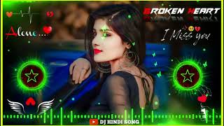 Dil Mein Dard Sa Jaga Hai ❤️‍🔥  DJ Remix Hindi Song  Heart 💔 Broken  Hard 🎧 Bass  JBL DJ Remix [upl. by Nereus]