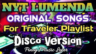 Nyt Lumenda Disco Medley  Best For Travel and Chill Playlist  Original Tagalog Love Songs [upl. by Halley915]