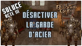 Désactiver la Garde dAcier  Baldurs Gate 3 [upl. by Ettezus]