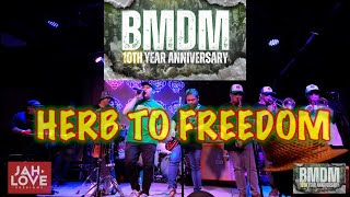 COLLIE HERB  HERB TO FREEDOM  LIVE BMDM 10TH YR ANNIV [upl. by Iolanthe]