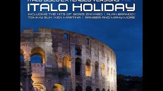 Various Artists  Italo Holiday Vol1 HD Promo [upl. by Shrier]