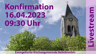 Konfirmationsgottesdienst 16042023 930 Uhr [upl. by Hebe]