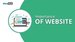 Importance of Website  MilesWeb [upl. by Gerta]