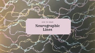 What are Neurolines [upl. by Sollars215]