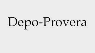 How to Pronounce DepoProvera [upl. by Tierell]