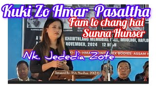 Hnam Pasaltha hai Sunna Hunser Nk Jededia Zote Muolhoi 141124 [upl. by Col376]