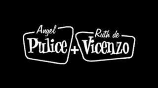 Balvanera  Angel Pulice y Ruth de Vicenzo [upl. by Koenraad]