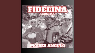 Fidelina Acustico [upl. by Nino]