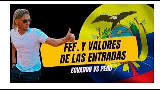 Ecuador vs perù ya se habla de las entradas [upl. by Dnomar315]