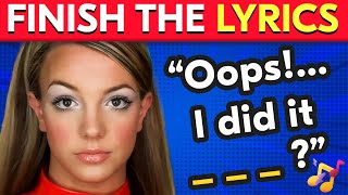 FINISH THE LYRICS🎵 Most Popular from 20002024 Songs 📢 Music Quiz [upl. by Inessa]