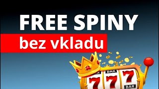 Casino bonus za registraci bez vkladu 2024 a Uvítací free spiny dnes zdarma bez nutnosti vkladu 2024 [upl. by Fernandez799]