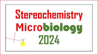 Stereochemistry introduction  Micro 01  2025 [upl. by Nysila967]