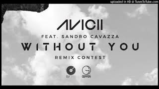 Avicii  Without You Axel Bergsten Remix [upl. by Sinned]