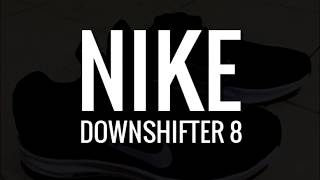 Nike Downshifter 8 [upl. by Nesta]