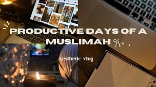 PRODUCTIVE DAYS OF A MUSLIMAH VLOG🎀  cookingRemindersreading iluu aesthetic motivation [upl. by Akinas]