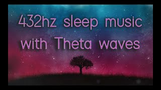 MUSICA PER DORMIRE A 432HZ  ONDE THETA  FAVORISCE IL RIPOSO E AIUTA A DORMIRE PROFONDAMENTE [upl. by Harriot]