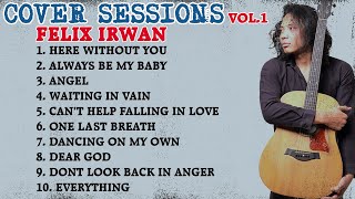 FELIX IRWAN COVER SESSIONS VOL 1 [upl. by Ahsiak]